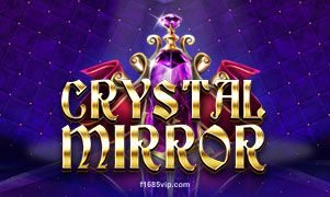 Hình ảnh trò chơi Crystal Mirror tại f168